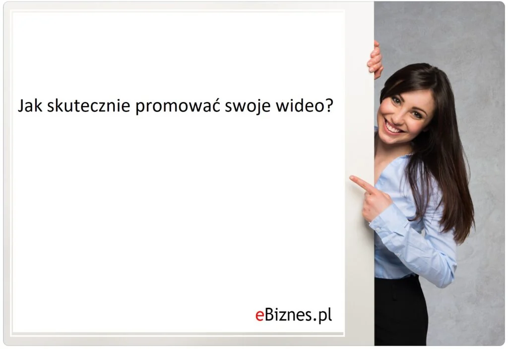 Ilustracja: Jak skutecznie promować swoje wideo? Przydatne sposoby dla właścicieli sklepów internetowych oraz stron internetowych.